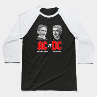 AC VS DC Thomas Edison Nikola Tesla Baseball T-Shirt